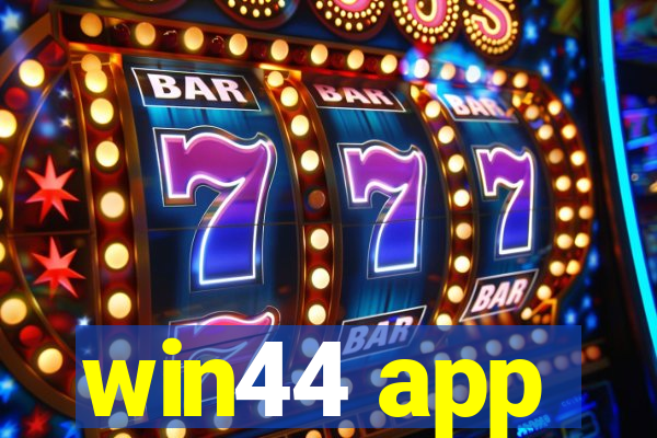 win44 app