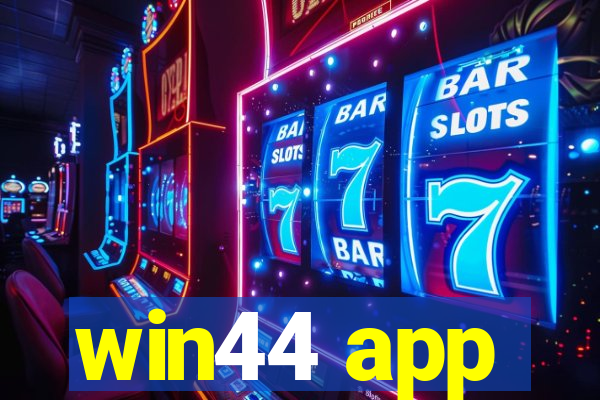 win44 app