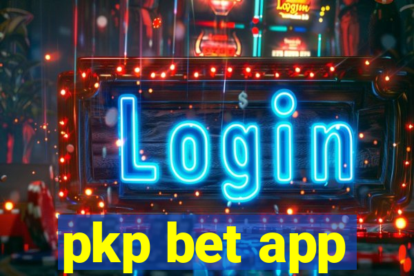 pkp bet app