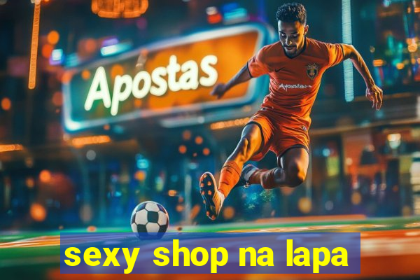 sexy shop na lapa