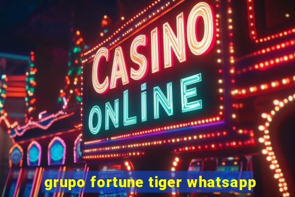 grupo fortune tiger whatsapp