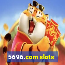 5696.com slots