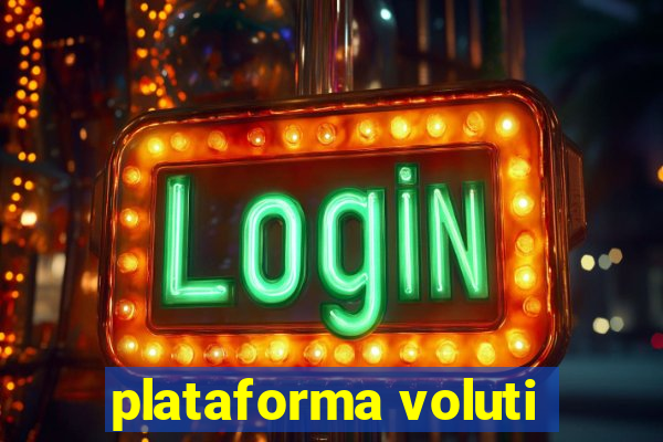 plataforma voluti