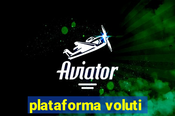 plataforma voluti