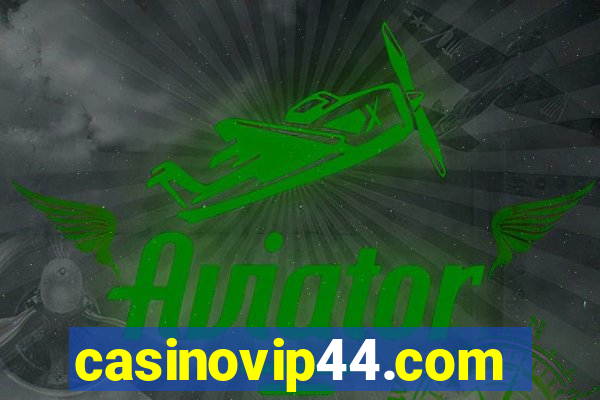 casinovip44.com