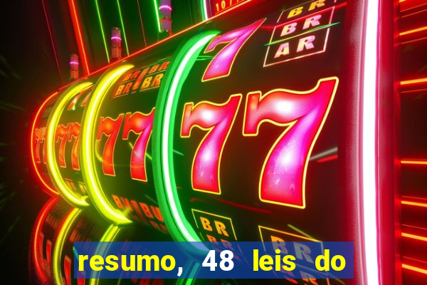 resumo, 48 leis do poder pdf