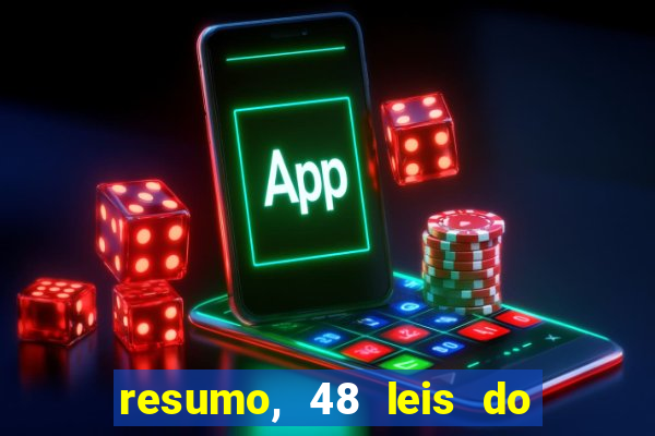 resumo, 48 leis do poder pdf