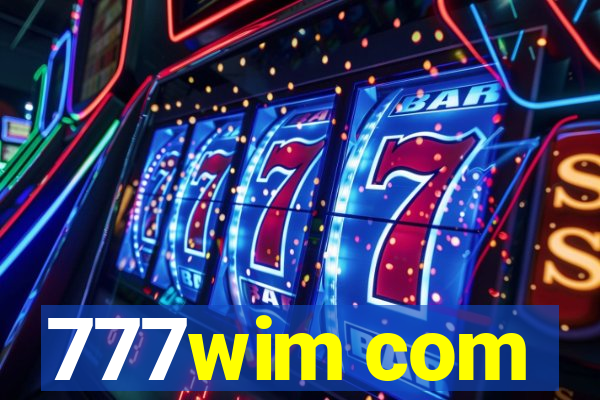 777wim com