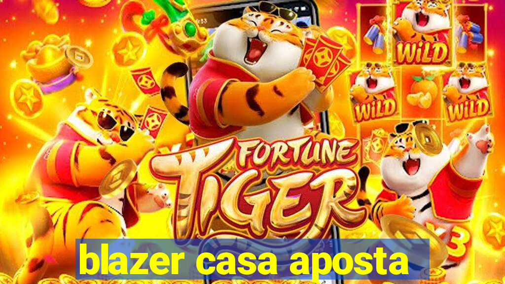 blazer casa aposta