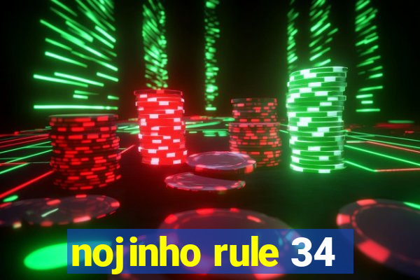 nojinho rule 34