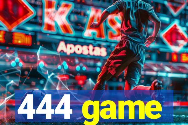 444 game