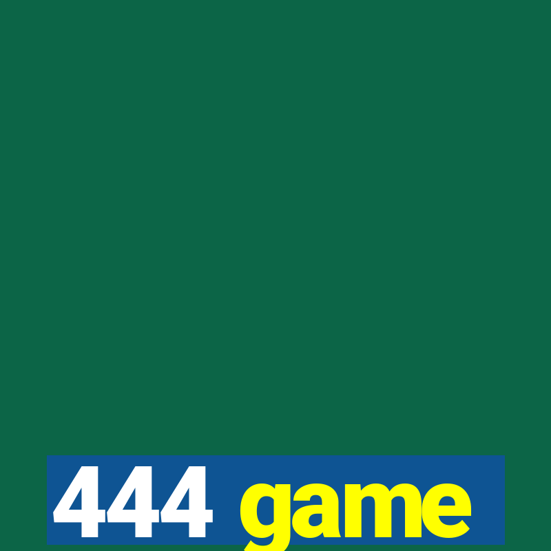 444 game