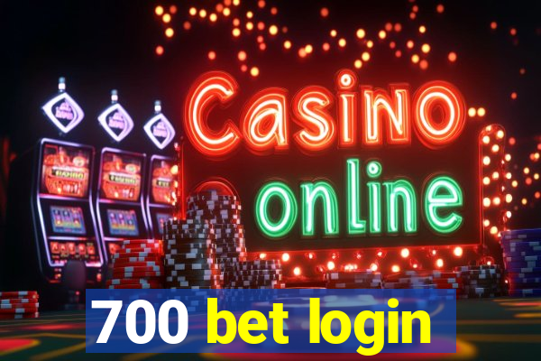 700 bet login