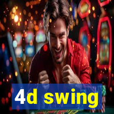 4d swing