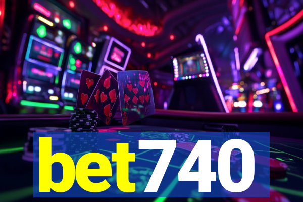 bet740