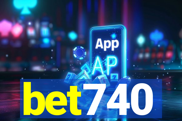 bet740