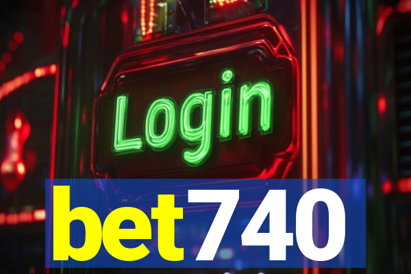 bet740