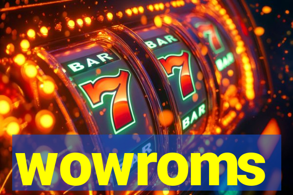 wowroms