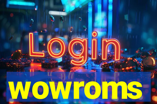 wowroms