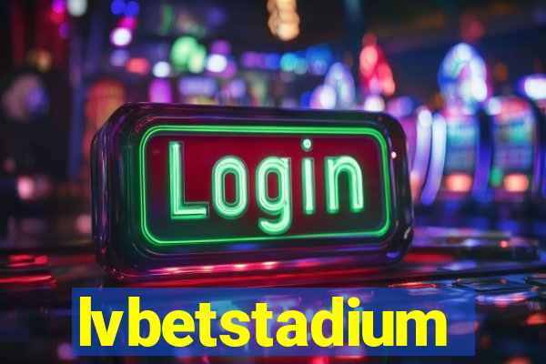 lvbetstadium