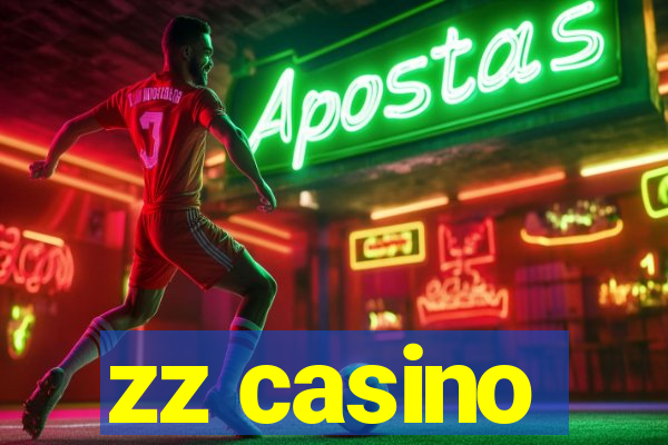 zz casino