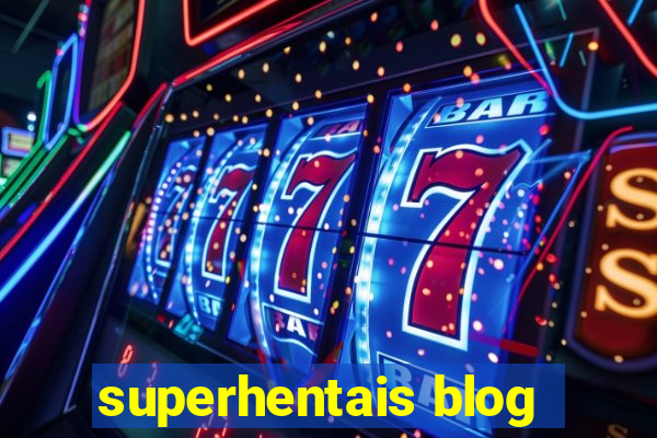 superhentais blog