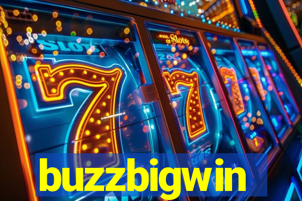 buzzbigwin