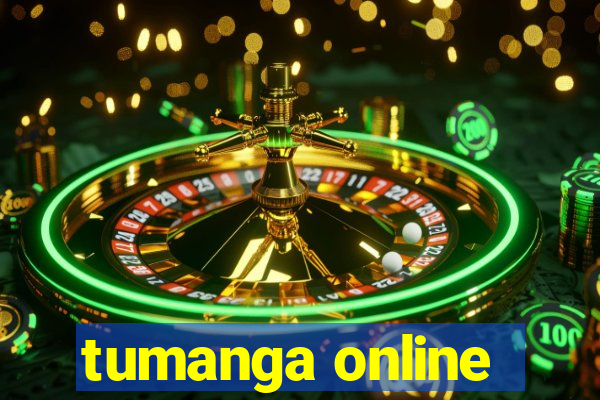 tumanga online