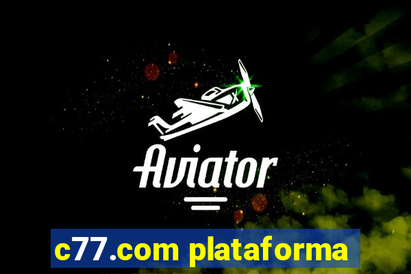 c77.com plataforma