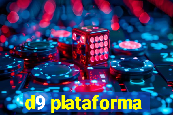 d9 plataforma