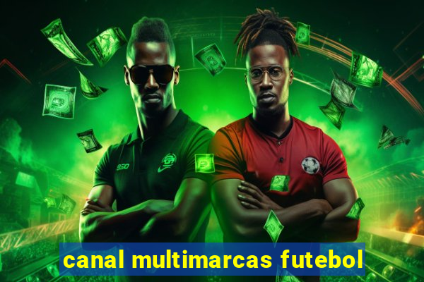 canal multimarcas futebol