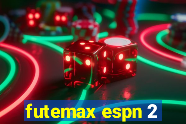 futemax espn 2