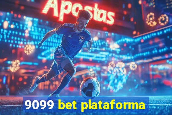 9099 bet plataforma