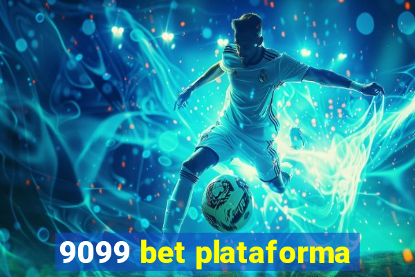 9099 bet plataforma