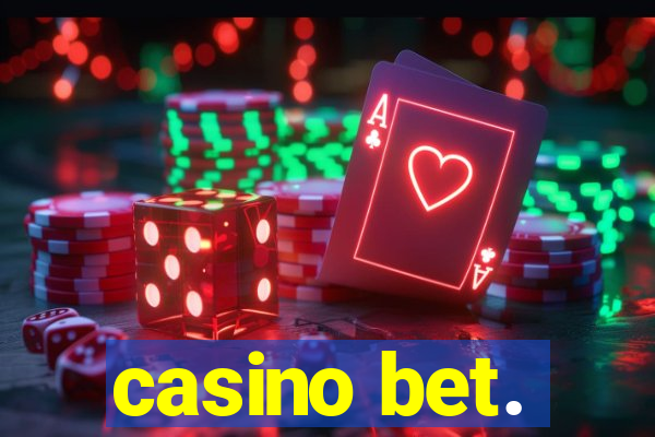 casino bet.