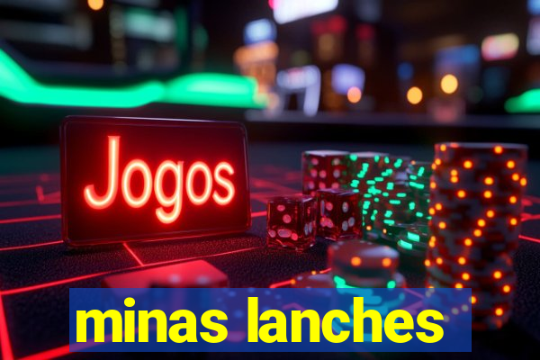 minas lanches