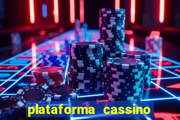 plataforma cassino que paga no cadastro