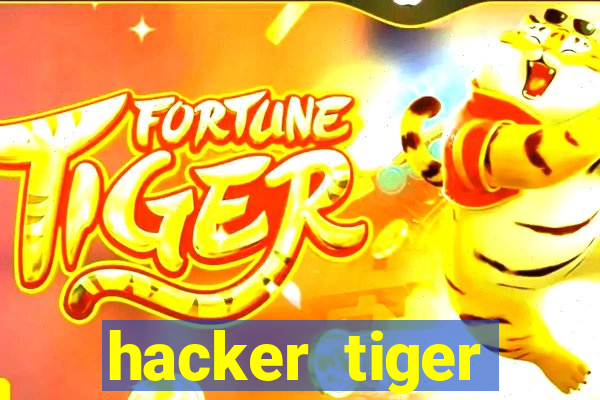 hacker tiger fortune download