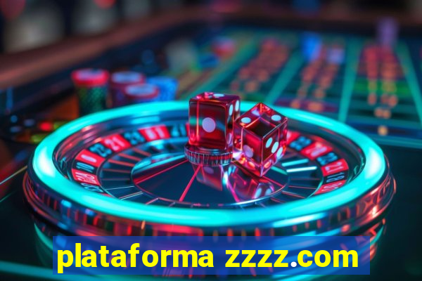 plataforma zzzz.com