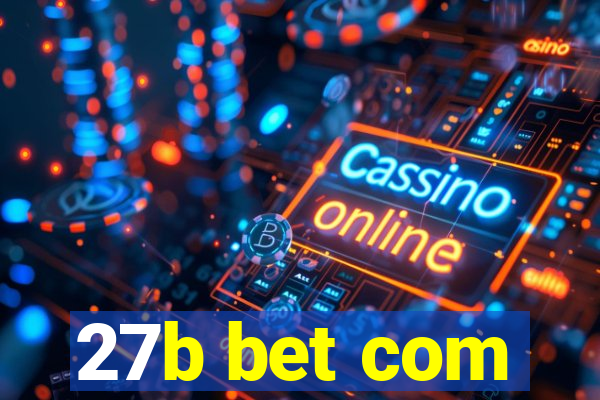 27b bet com