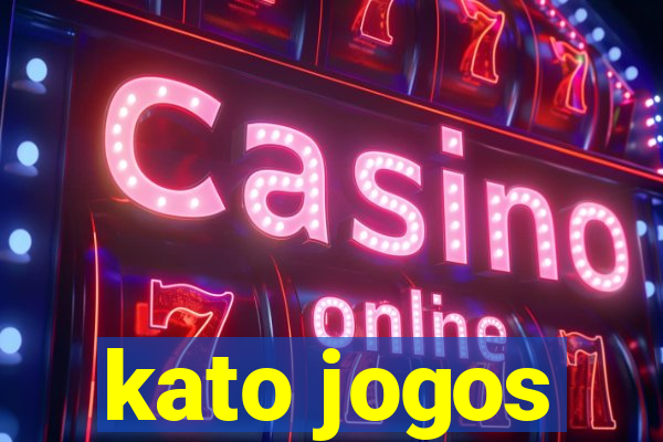 kato jogos