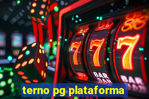 terno pg plataforma