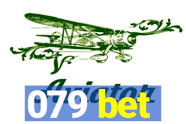 079 bet