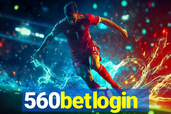 560betlogin