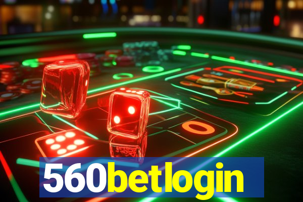 560betlogin