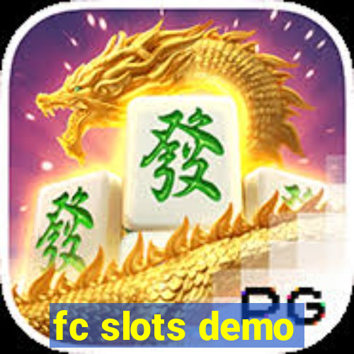 fc slots demo