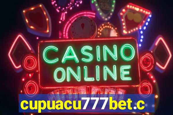 cupuacu777bet.com