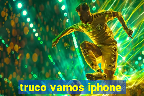 truco vamos iphone