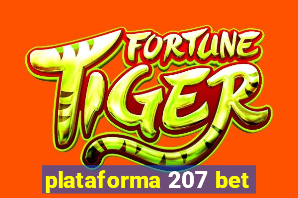 plataforma 207 bet