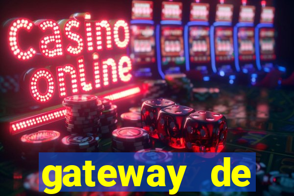 gateway de pagamento para cassino